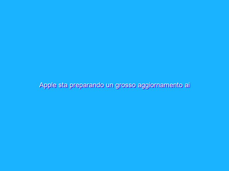 Apple sta preparando un grosso aggiornamento ai MacBook Pro