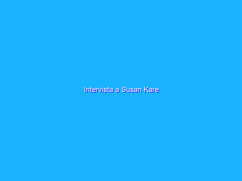 Intervista a Susan Kare